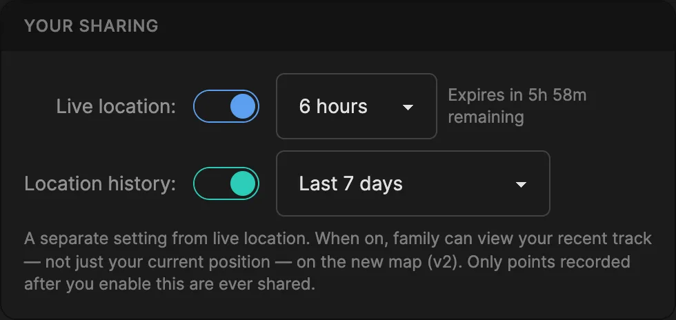 Your Sharing: live location on for 6 hours with the remaining time, and location history set to the last 7 days